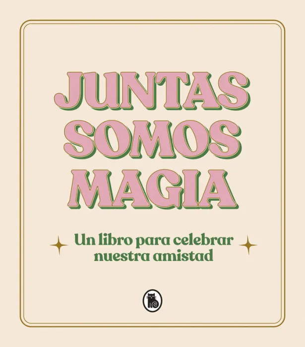 Juntas Somos Magia