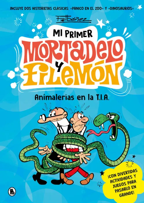 Mi Primer Mortadelo y Filemón. Animalerías en la T. i. a.