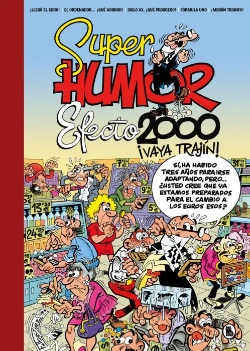 Super Humor 68 Efecto 2000, Vaya Trajín!