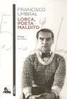 Lorca, Poeta Maldito