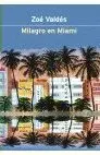 Milagro de Miami