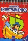 Mis Primeros Entretenimientos (Rojo) Dibujos, Laberintos y Juegos