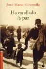 Ha Estallado la Paz