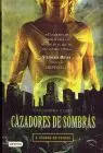 Cazadores de Sombras 2. Ciudad de Ceniza