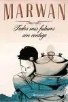 Todos Mis Futuros Son Contigo (Edición Limitada)