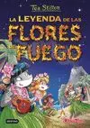 La Leyenda de las Flores de Fuego - Tea Stilton 15