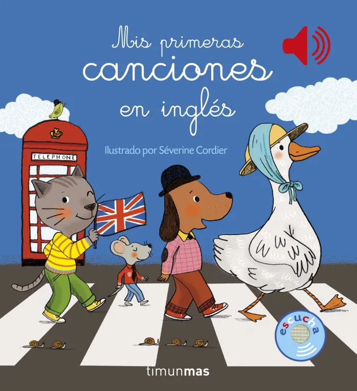 Mis Primeras Canciones en Inglés. ¡Un Libro Sonoro!