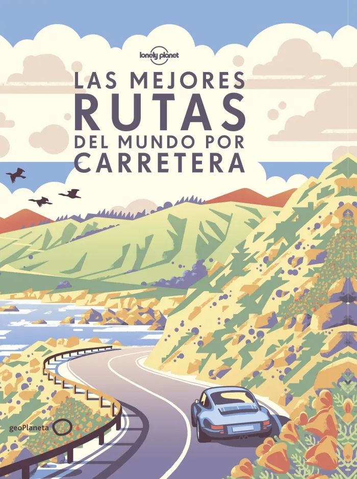 Las Mejores Rutas del Mundo por Carretera