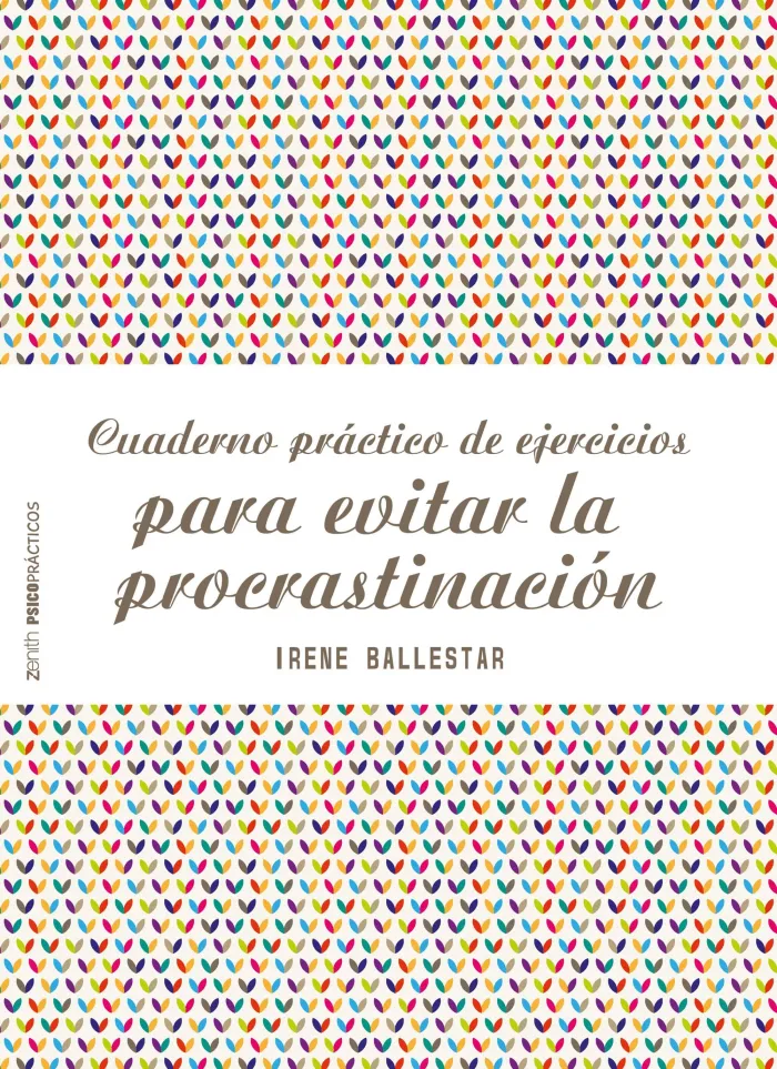Cuaderno Práctico de Ejercicios para Evitar la Procrastinación