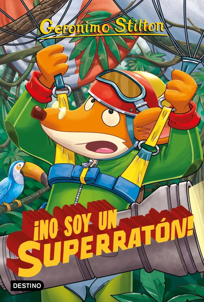 No Soy un Superratón! - Geronimo Stilton 52