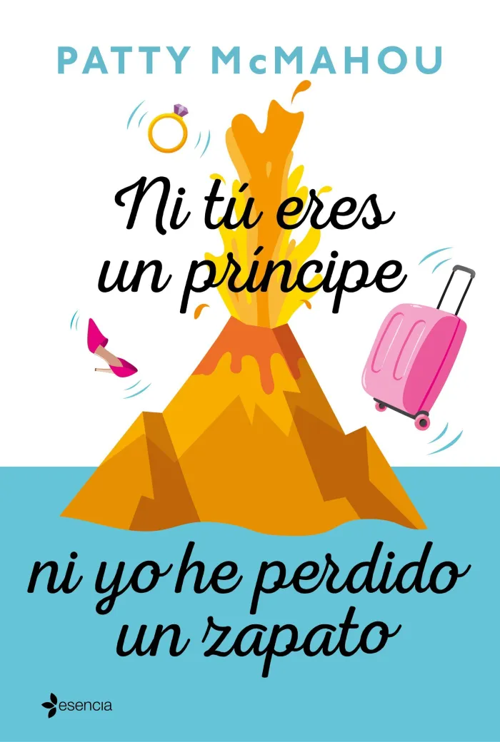Ni tú Eres un Príncipe Ni yo He Perdido un Zapato