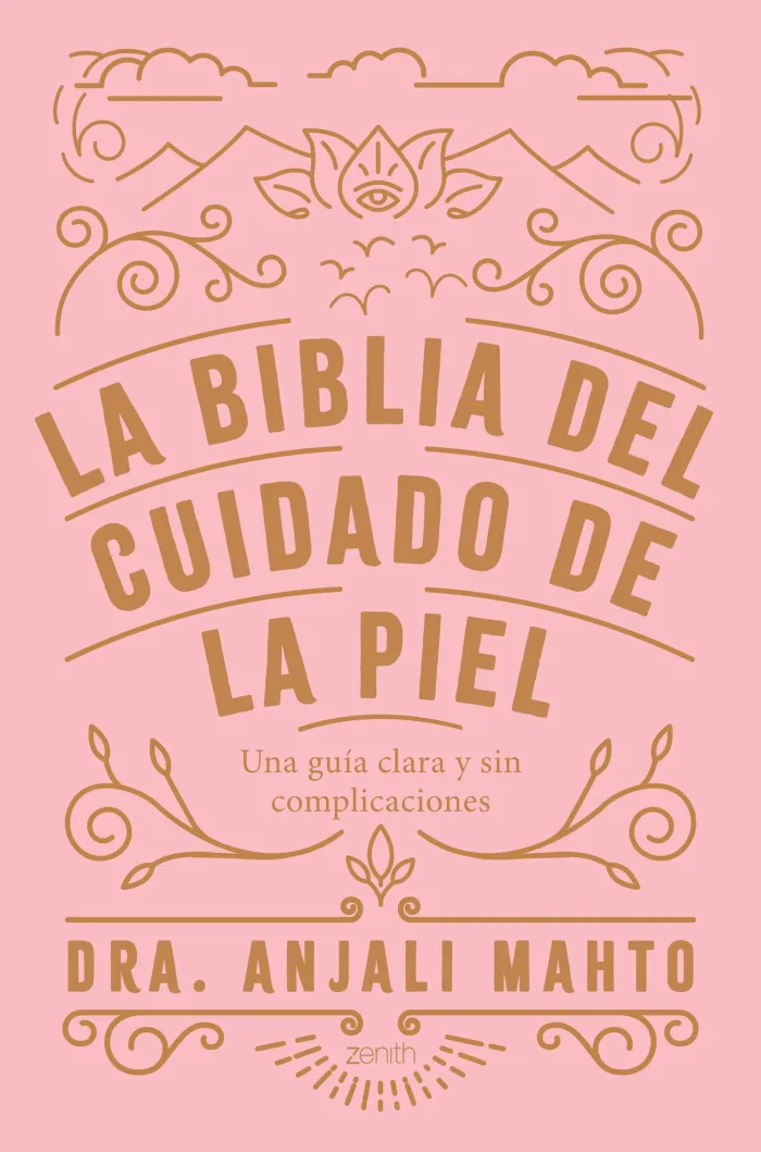 La Biblia del Cuidado de la Piel