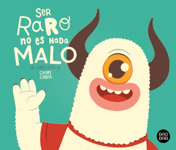 Ser Raro no Es Nada Malo. Libro + Cd