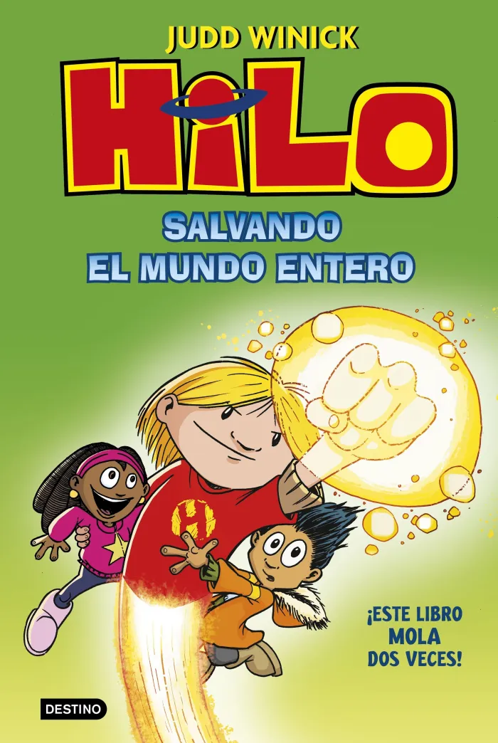 Hilo 2 Salvando el Mundo Entero