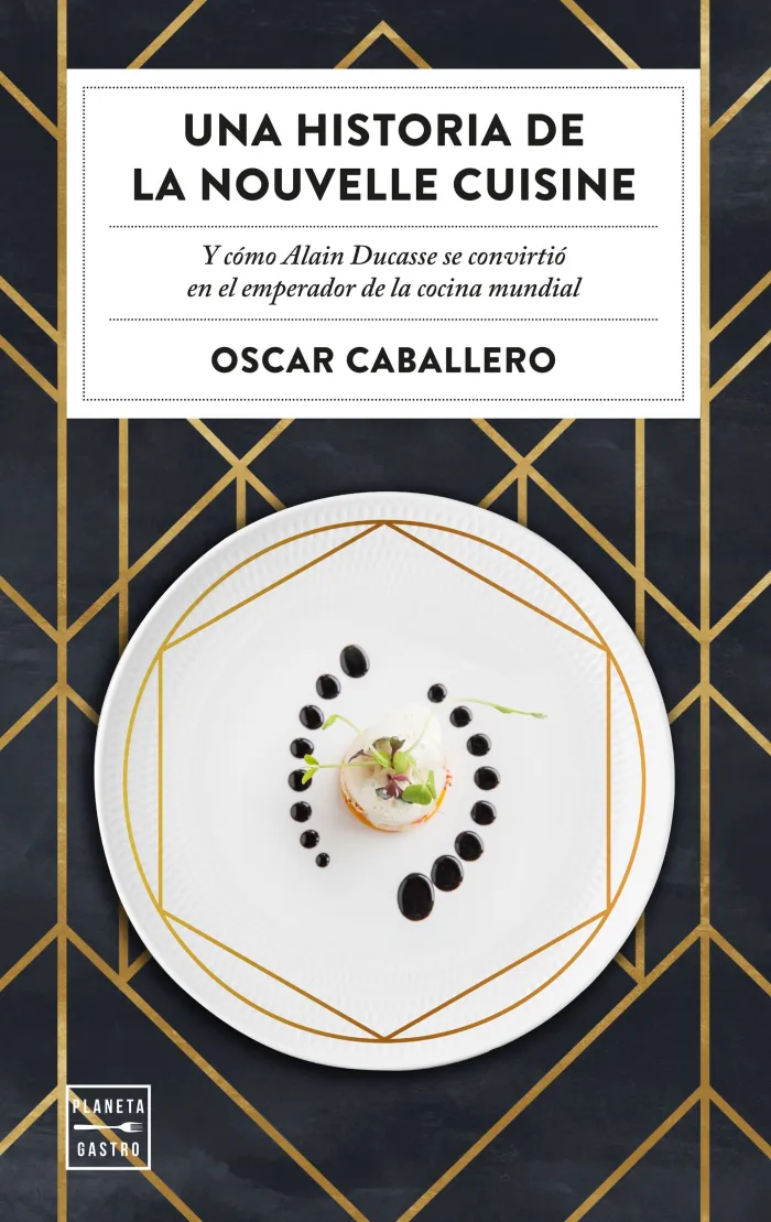 Una Historia de la Nouvelle Cuisine
