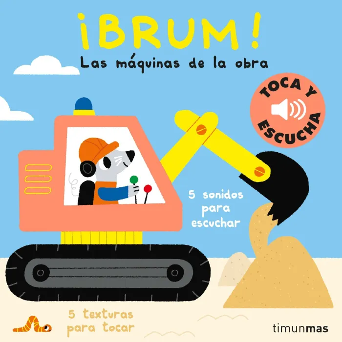 Brum! las Máquinas de la Obra. Toca y Escucha