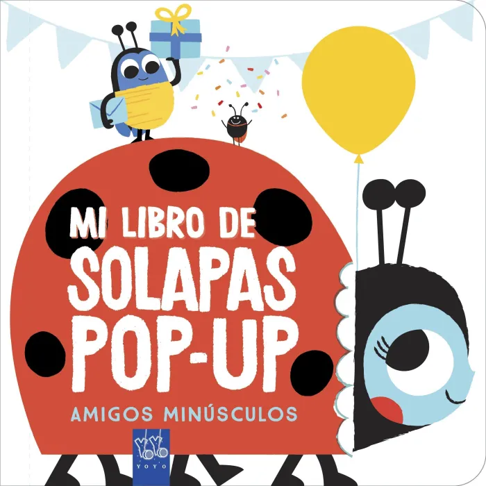 Amigos Minúsculos - mi Libro de Solapas Pop-Up