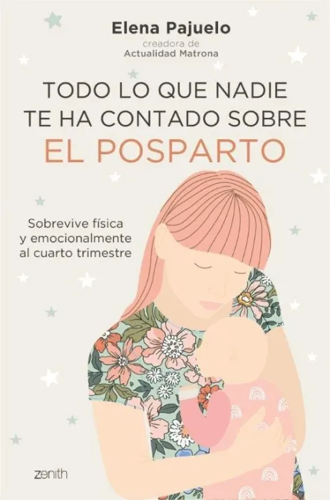 Todo lo que Nadie te Ha Contado Sobre el Posparto