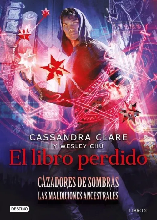 El Libro Perdido. Cazadores de Sombras. Las Maldiciones Ancestrales