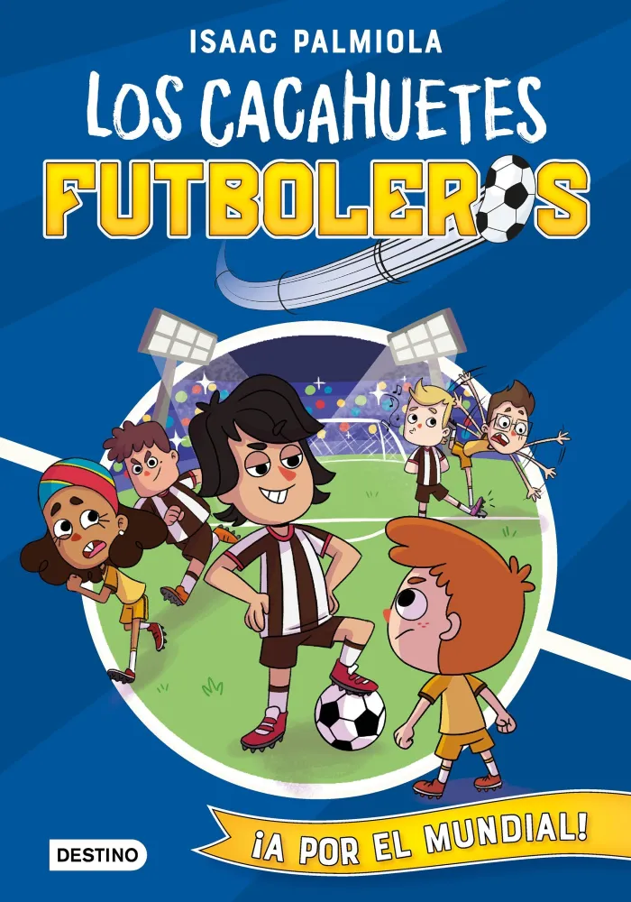 Cacahuetes Futboleros 4. A por el Mundial!
