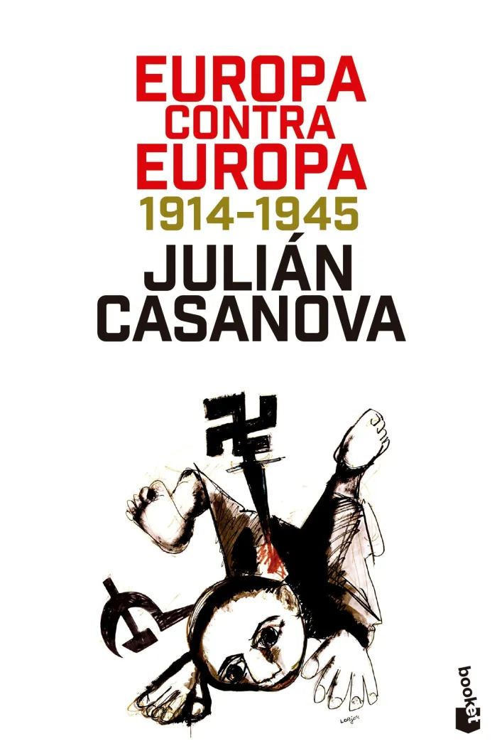 Europa Contra Europa 1914-1945