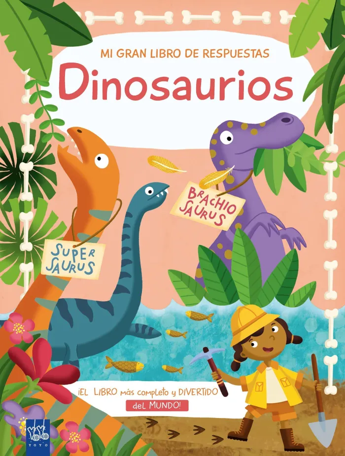 Dinosaurios. Mi Gran Libro de Respuestas