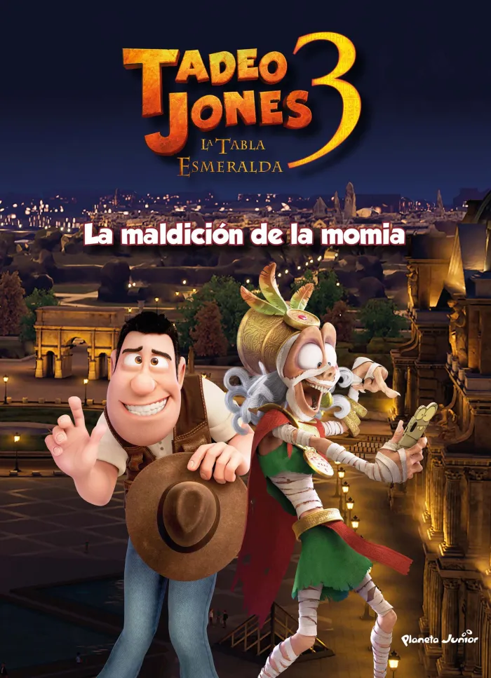 Tadeo Jones 3 la Maldición de la Momia