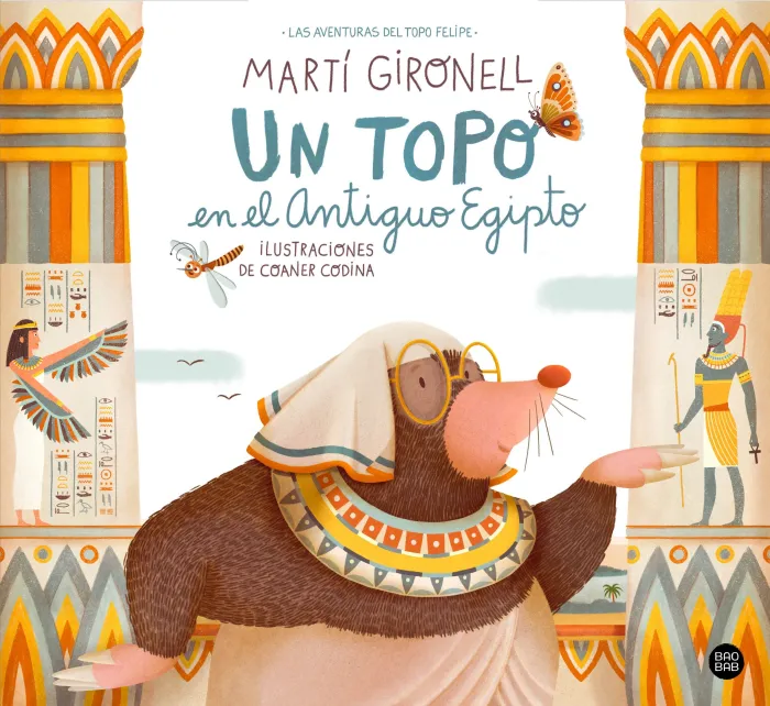 Un Topo en el Antiguo Egipto - las Aventuras del Topo Felipe
