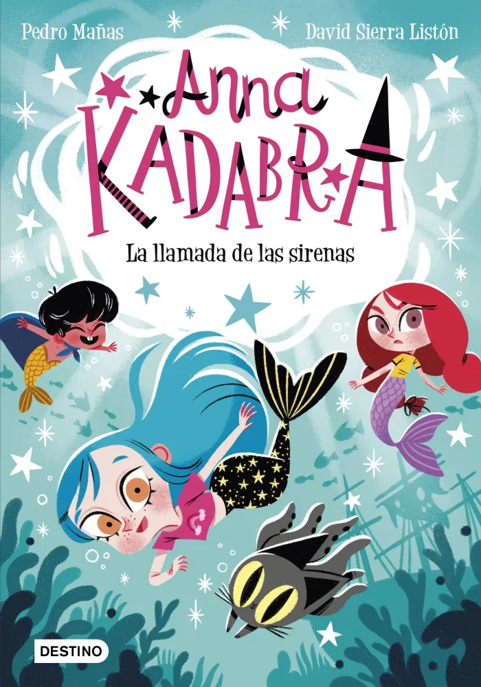 Anna Kadabra 10 - la Llamada de las Sirenas