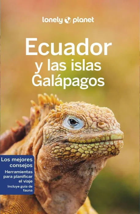 Ecuador y las Islas Galápagos - Lonely Planet