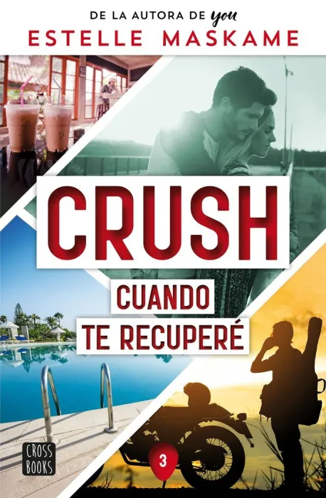 Crush 3 Cuando te Recuperé