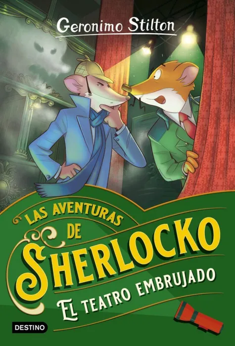 El Teatro Embrujado. Las Aventuras de Sherlocko. Geronimo Stilton