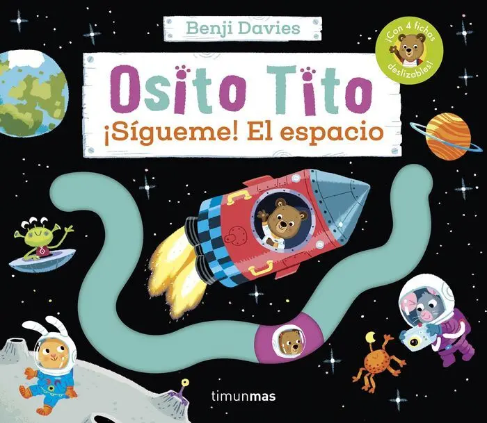 Osito Tito. Sígueme! el Espacio