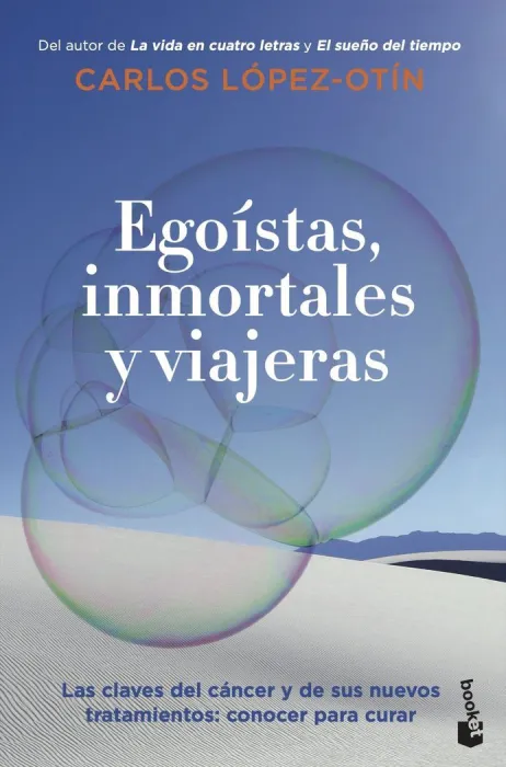 Egoístas, Inmortales y Viajeras