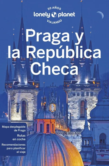Praga y la República Checa. Lonely Planet