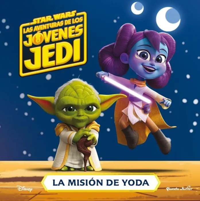 La Misión de Yoda. star Wars. Las Aventuras de los Jóvenes Jedi.