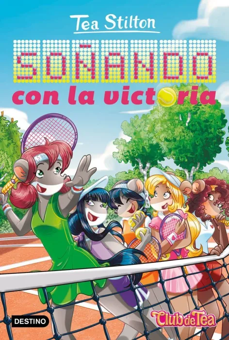 Soñando con la Victoria. Tea Stilton 47