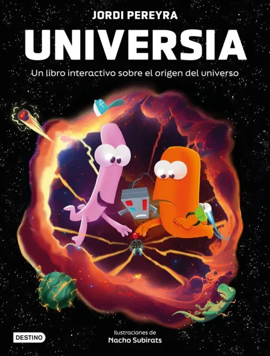 Universia. Un Libro Interactivo Sobre el Origen del Universo