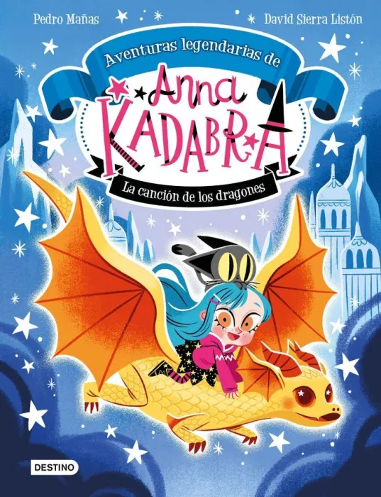 Aventuras Legendarias de Anna Kadabra 2 - la Canción de los Dragones