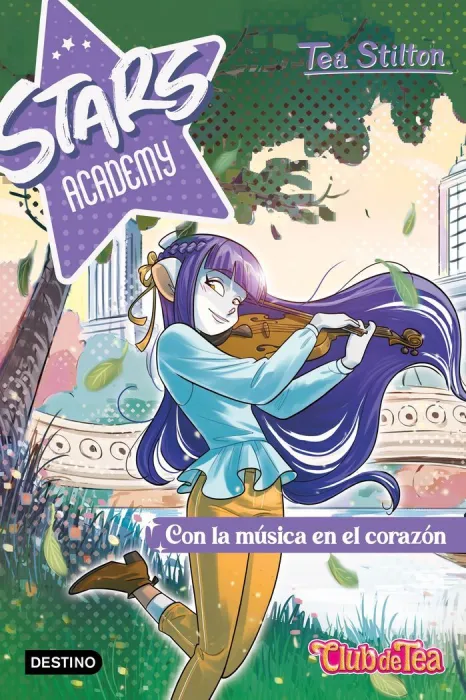 Stars Academy 3. Con la Música en el Corazón - Tea Stilton