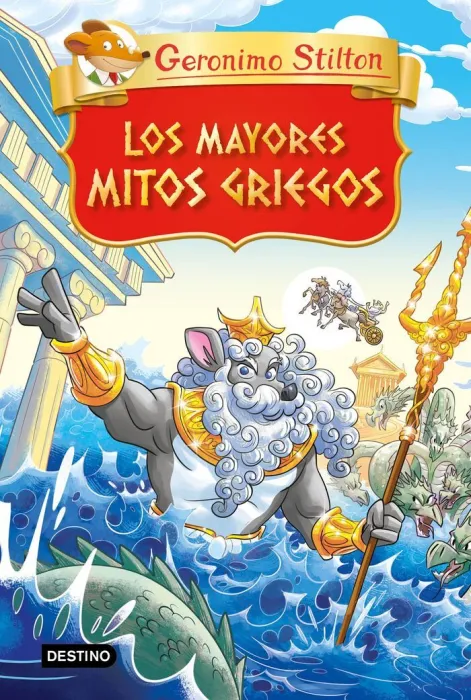Los Mayores Mitos Griegos - Geronimo Stilton