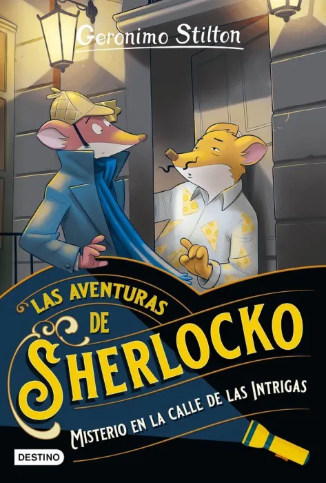 Misterio en la Calle de las Intrigas. Geronimo Stilton