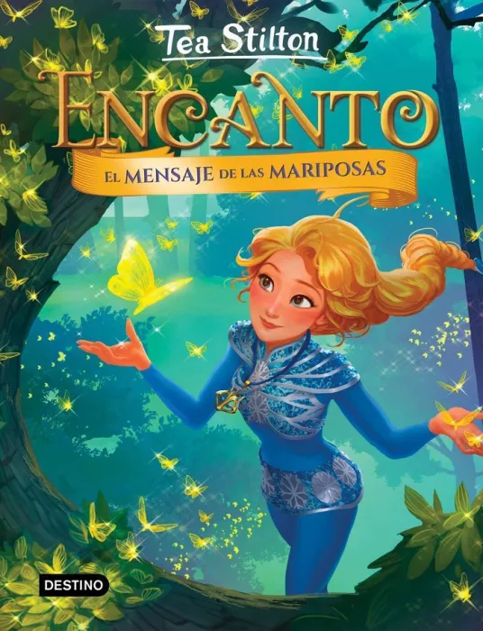 El Mensaje de las Mariposas. Tea Stilton 10