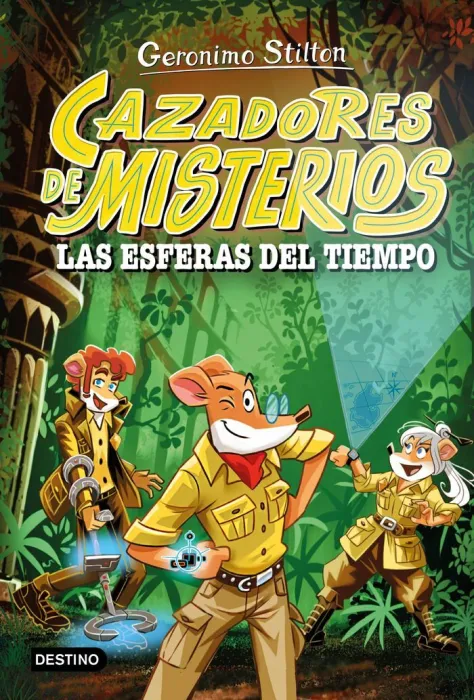 Cazadores de Misterios 1. Las Esferas del Tiempo