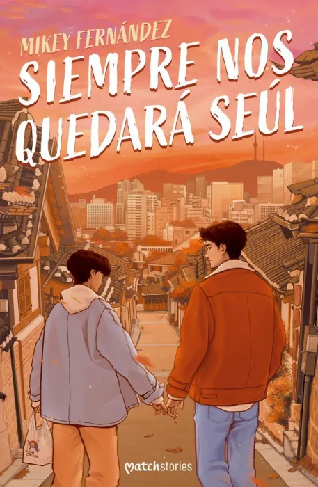 Siempre nos Quedará Seúl