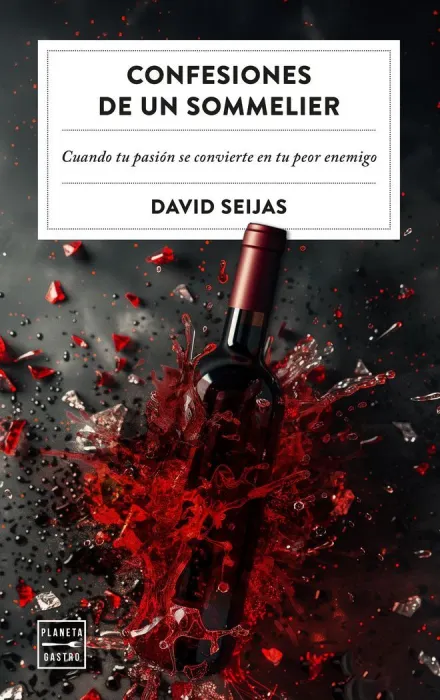 Confesiones de un Sommelier