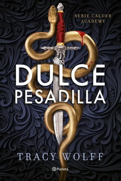 Dulce Pesadilla (Serie Calder Academy 1)