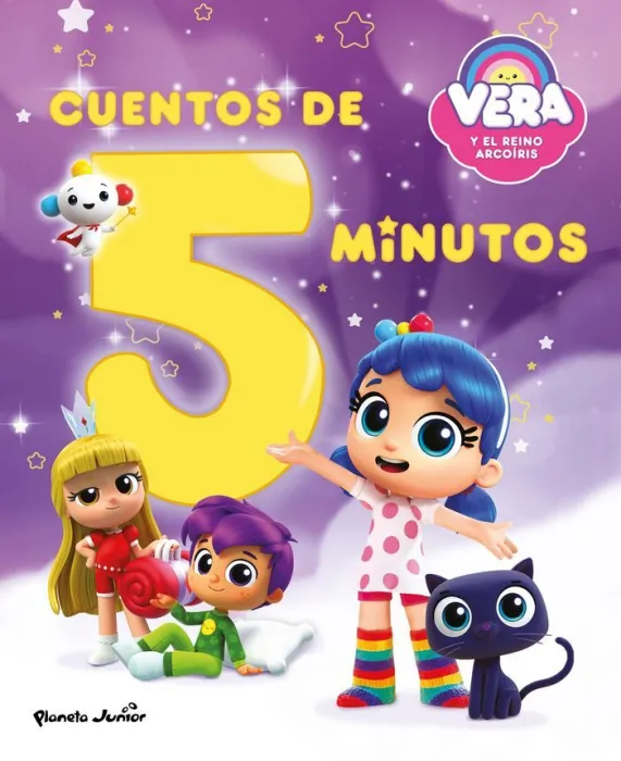 Vera y el Reino Arcoíris. Cuentos de 5 Minutos