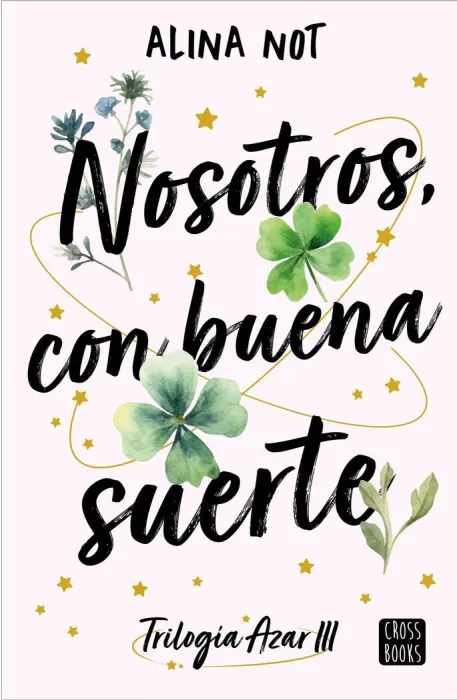 Nosotros, con Buena Suerte