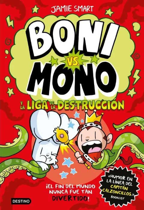 Boni Vs. Mono 3 y la Liga de la Destrucción